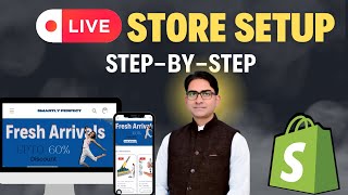 Live Shopify Store Setup  Complete Course 2024 [upl. by Pokorny]