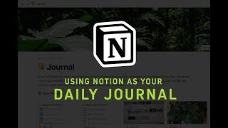 Using Notion as your daily journal [upl. by Baseler241]