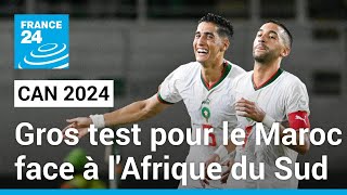 CAN 2024  Gros test pour le Maroc face à lAfrique du Sud en huitièmes • FRANCE 24 [upl. by Vasily]