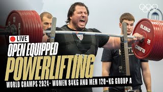 🔴 LIVE Powerlifting  Womens 84kg amp Mens 120kg Groups A  World Open Equipped Championships [upl. by Eilliw]