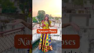 Navratri Special  Poses in Lehenga😍 navratri navratrispecial photographyideas howtopose viral [upl. by Gayleen]