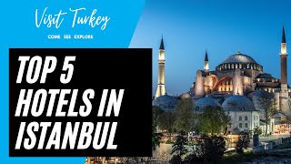 Top 5 Best Hotels in Istanbul [upl. by Clorinda596]