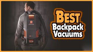 🔶Top 5 Best Backpack Vacuums In 2023 🏆  Best Backpack Vacuum For Hardwood Floors [upl. by Glenna]