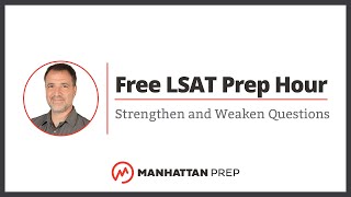 Free LSAT Prep Hour LR Strengthen and Weaken Questions [upl. by Adnaral]