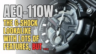 Casio AEQ110W Review The 30 GShock Lookalike with Lots of Features but [upl. by Owain]