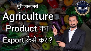 How to Export Agriculture items from india  A to Z Agri Product Export Process By Sagar Agravat [upl. by Gievlos460]