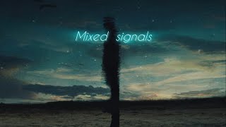 MISBHV  Mixed Signals Lyrics [upl. by Hardej91]