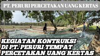 🔴 LIVE PROYEK KONTRUKSI DI PABRIK PERURI PERCETAKAN UANG KERTAS [upl. by Ayala]