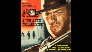 Ennio Morricone  Titoli A Fistful of Dollars amp For A Few Dollars More OST [upl. by Odelia]