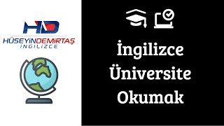 İngilizce Üniversite Okuyanlara Tavsiyeler  İngilizce Sohbeti [upl. by Albie203]