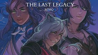 Last Legacy Fictif  Intro [upl. by Xyno]