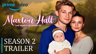 MAXTON HALL SEASON 2 IS COMING amp REAL TRAILER [upl. by Reed]