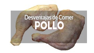 desventajas de comer pollocomer pollo todos los dias hace daño [upl. by Milo733]