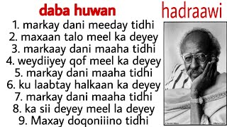 abwaan Hadraawi  maansadii DabaHuwan  lyrics [upl. by Newkirk]