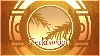 Cedarwood [upl. by Airdnaid]