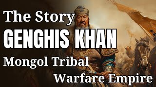 Story of Genghis Khan and Mongol Empire [upl. by Song]