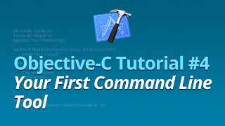 ObjectiveC Tutorial  4  Your First Command Line Tool [upl. by Ariaek]