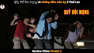 Phim kinh dị tấu hề cực mạnh của Thái Lan  Review Phim Phobia 2 [upl. by Araf551]