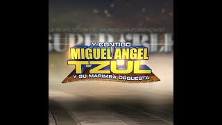 en vivo MIGUEL ANGEL TZUL Y LOS LEGENDARIOS DE ZUNIL TULUCHE TERCERO CHICHE [upl. by Nasho]