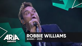 Robbie Williams Bodies  2009 ARIA Awards [upl. by Ardnahsal]