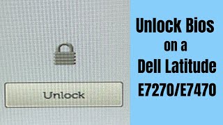 How to Remove a Bios Password on a Dell Latitude E7270E7470 [upl. by Iralam]