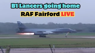 live from RAF Fairford  B1B Lancers head back to USA Stake out [upl. by Halverson]