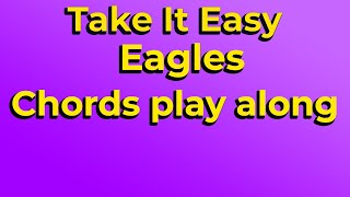 Take It Easy  Eagles  IChord You Play Chord Guide [upl. by Mozelle451]