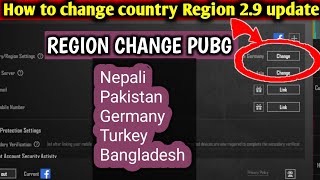 How to change country Region pubg mobile 29 update ll country Region change Pakistan Turkey Nepal [upl. by Niwrud]