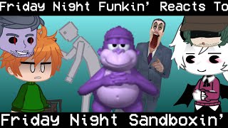 Friday Night Funkin Reacts To Friday Night Sandboxin  Gacha Club  FNF  BuckeryYes [upl. by Ayet]