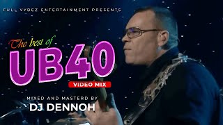 UB40 mix  UB40 Greatest Hits  Best of Ub40 DJ DENNOH [upl. by Kassel]