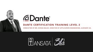 Dante Certification Level 2  Intermediate Dante Concepts [upl. by Girvin]