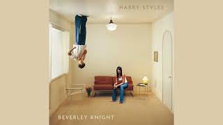 Harry Styles amp Beverley Knight  Late Night Fire Burning KV Mashup [upl. by Reggi]