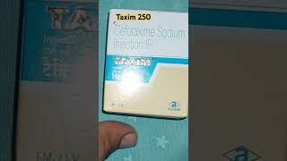 Taxim 250 mg injection medicine [upl. by Zuliram682]