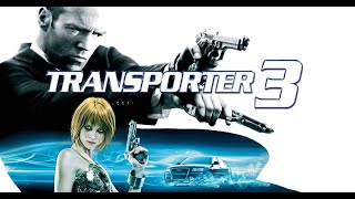 Transporter 3 2008 Movie  Jason Statham Natalya Rudakova  Transporter 3 Movie Full Facts Review [upl. by Tnahsin]