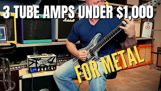 3 Best Tube Amps for Metal Under 1000 [upl. by Annaear]