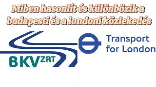 Budapest és London közlekedésének összehasonlítása leírást a kiegészítésekért olvasd el [upl. by Nirehtac]