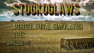 Lets Play Agricultural Simulator 2012  Ep 011 [upl. by Lednic]