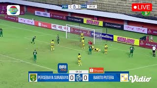 🔴Live Streaming Persebaya Vs Barito Putera BRI Liga 1 20242025 di Indosiar [upl. by Adaurd]