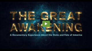 The Great Awakening Documentary Just Released Premier June 3 2023 [upl. by Atineg]