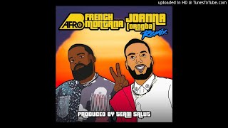 Afro B – Joanna Remix ft French Montana Prod by Team Salut [upl. by Prosperus]