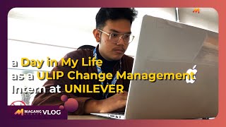 A Day in My Life as an ULIP Change Management Intern at Unilever [upl. by Morgenthaler]