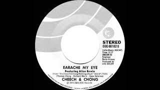 1974 HITS ARCHIVE Earache My Eye Featuring Alice Bowie  Cheech amp Chong stereo 45 [upl. by Boyer]