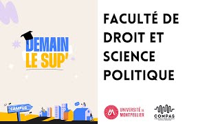 Demain le Sup  La Faculté de Droit et Science Politique de lUniversité de Montpellier [upl. by Heidy]