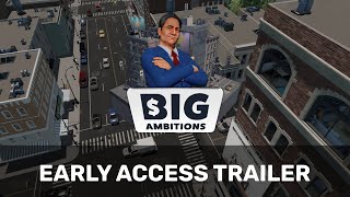 Big Ambitions Cinematic Trailer Early Access [upl. by Amak122]