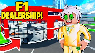 EU FIZ UMA NOVA CONCESSIONÁRIA E AGORA VENDO CARROS DE FORMULA 1 NO Car Dealership Tycoon [upl. by Namaj]