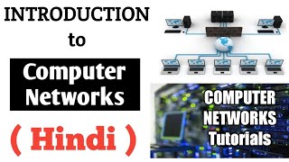 Introduction to Computer Networks in Hindi  Computer Network Tutorials [upl. by Britt]