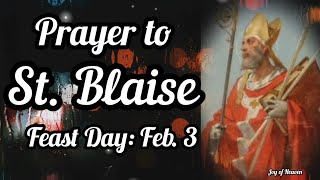 A Prayer for Throat Blessing of ST BLAISE  Feast Day February 3 2022 [upl. by Niajneb]