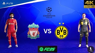 FC 25  Liverpool Vs Borussia Dortmund Ft M Salah amp L Diaz  UEFA Champions League Match  PS5™ 4K [upl. by Nealah]