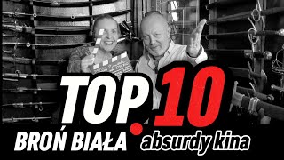 Żmudzki na OSTRO TOP10 BROŃ BIAŁA absurdy kina szermierka [upl. by Rapsac188]