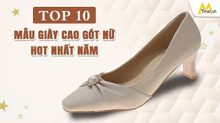 Giày Cao Gót Nữ Đẹp TPHCM  Review Top 10 Mẫu Giày Cao Gót Hàng Hiệu Hot Nhất Tại Timan [upl. by Ellebana323]